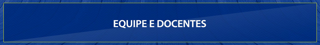 Equipe e Docentes